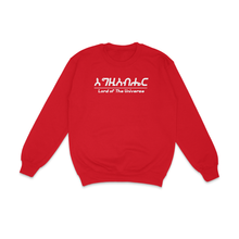 Load image into Gallery viewer, Lord of The Universe Unisex Crewnecks (9 Colors) Ethiopia/Eritrea