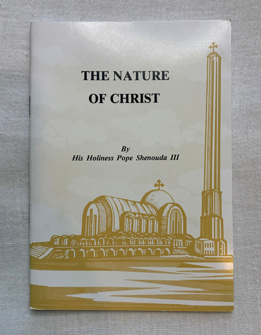 The Nature of Christ by H.H Pope Shenouda III